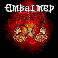 Embalmed (USA-3) : Rebirth